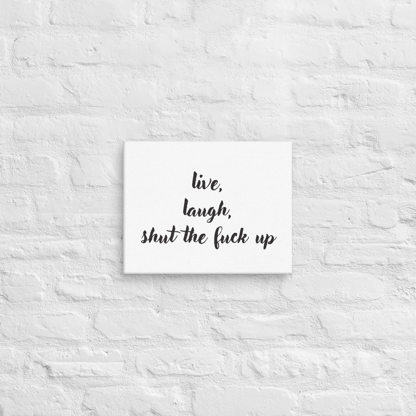 Live, Laugh Inspirational Quotes Canvas Print