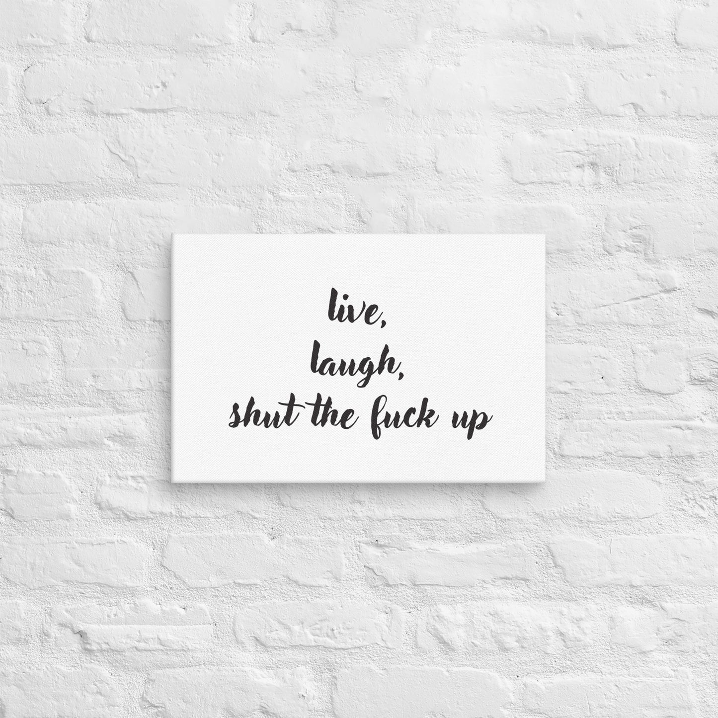 Live, Laugh Inspirational Quotes Canvas Print