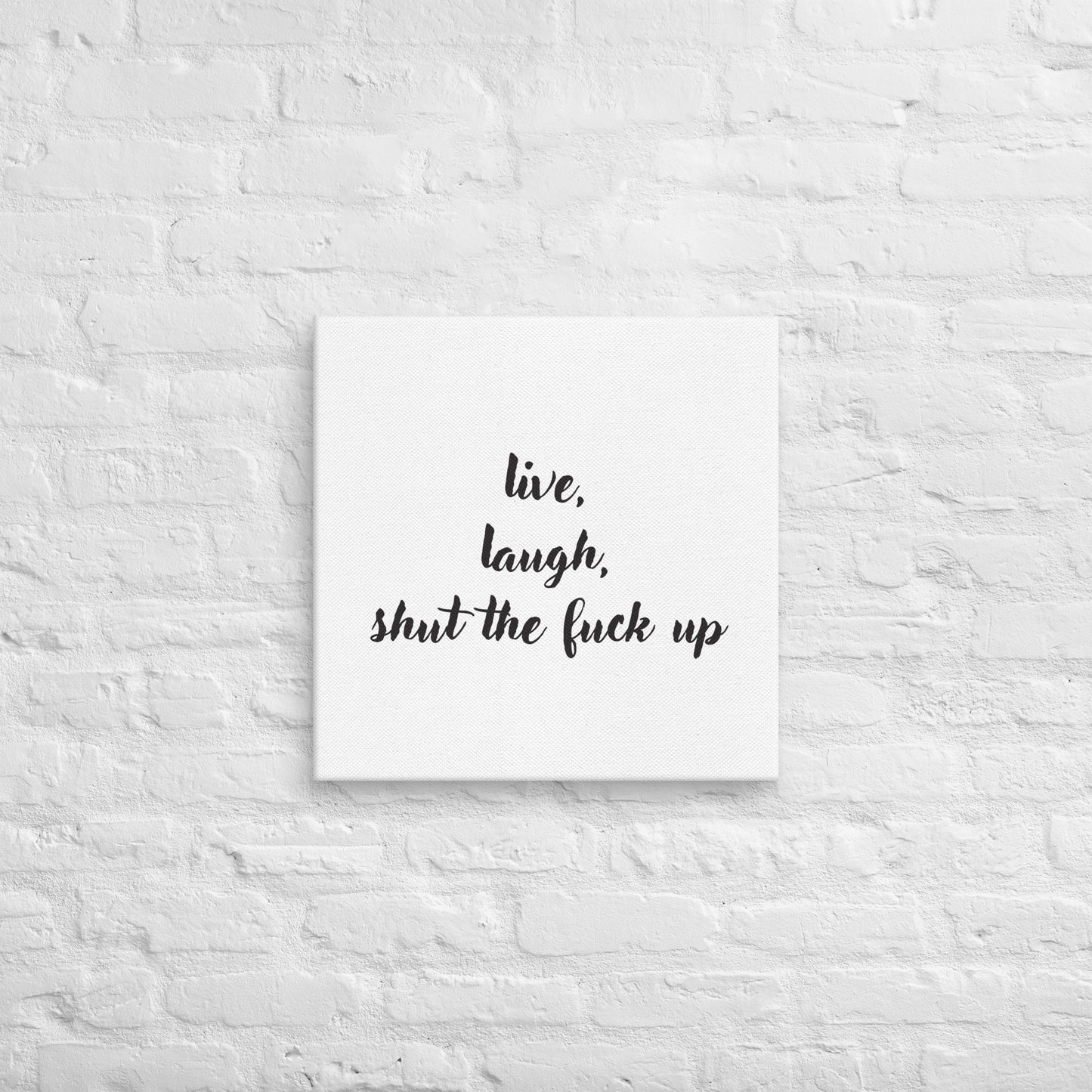 Live, Laugh Inspirational Quotes Canvas Print