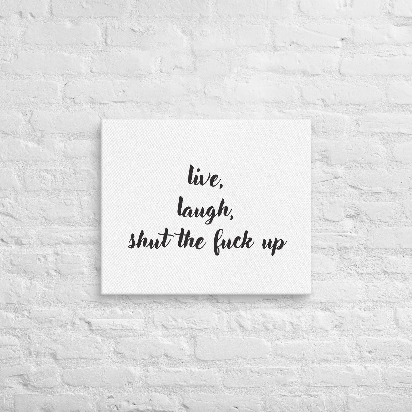 Live, Laugh Inspirational Quotes Canvas Print