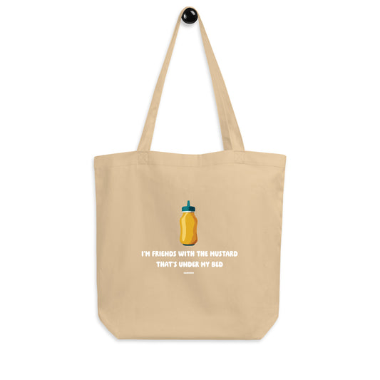 Misheard Lyrics Tote Bag - "I'm friends with the mustard that's under my bed"