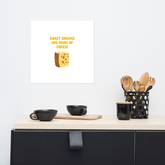 Misheard Lyrics Print - "Sweet dreams are made of cheese"