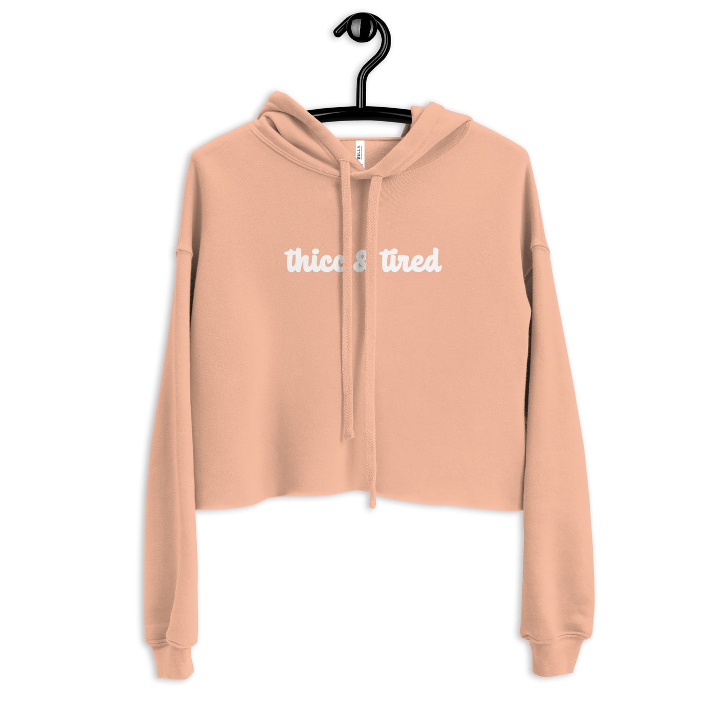 Thicc & Tired Crop Hoodie