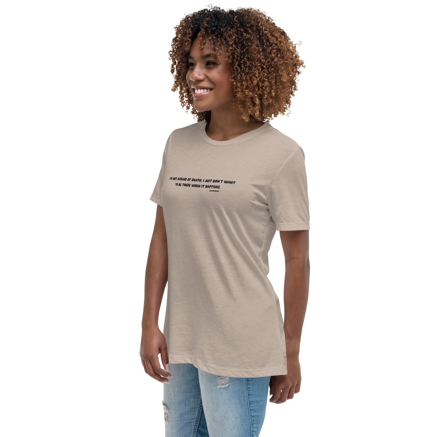 Not Afraid of Death Women's Relaxed T-Shirt (Black Text)